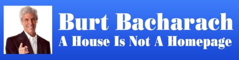 Burt Bacharach - A House Is Not A Homepage